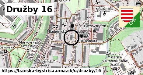 Družby 16, Banská Bystrica