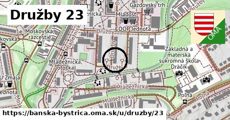 Družby 23, Banská Bystrica