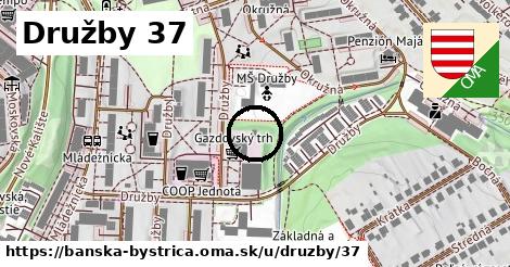 Družby 37, Banská Bystrica