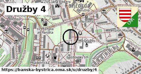 Družby 4, Banská Bystrica