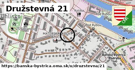 Družstevná 21, Banská Bystrica