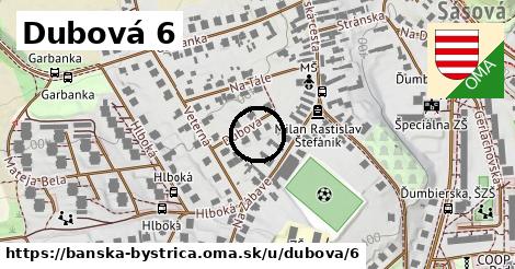Dubová 6, Banská Bystrica