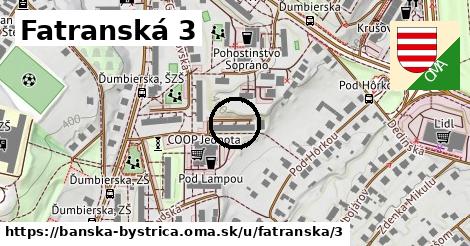 Fatranská 3, Banská Bystrica