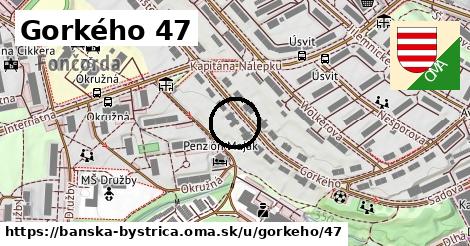 Gorkého 47, Banská Bystrica