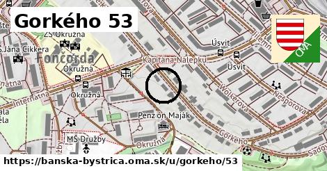 Gorkého 53, Banská Bystrica