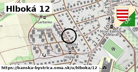 Hlboká 12, Banská Bystrica
