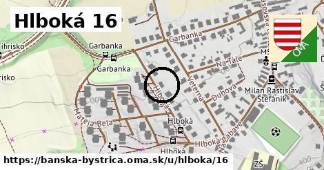 Hlboká 16, Banská Bystrica