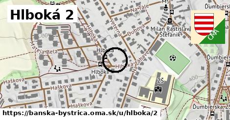 Hlboká 2, Banská Bystrica