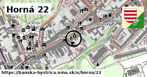 Horná 22, Banská Bystrica