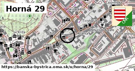 Horná 29, Banská Bystrica