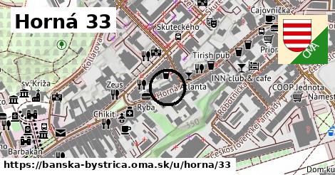 Horná 33, Banská Bystrica