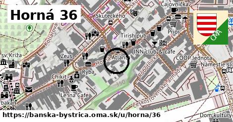 Horná 36, Banská Bystrica