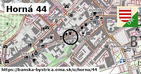 Horná 44, Banská Bystrica