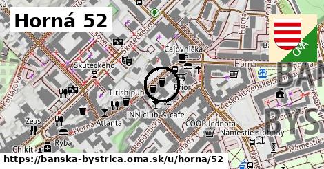 Horná 52, Banská Bystrica