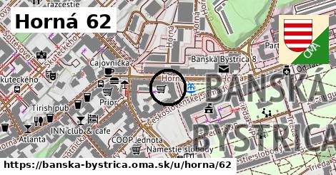 Horná 62, Banská Bystrica