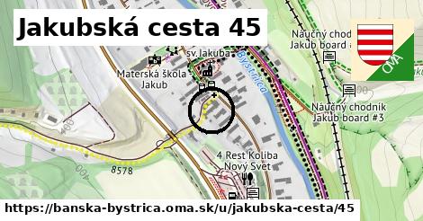 Jakubská cesta 45, Banská Bystrica