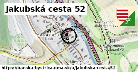 Jakubská cesta 52, Banská Bystrica