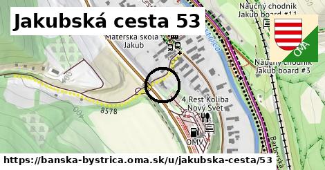 Jakubská cesta 53, Banská Bystrica