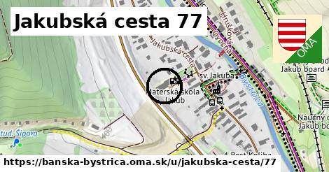 Jakubská cesta 77, Banská Bystrica