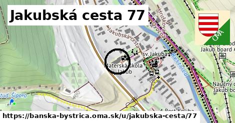 Jakubská cesta 77, Banská Bystrica