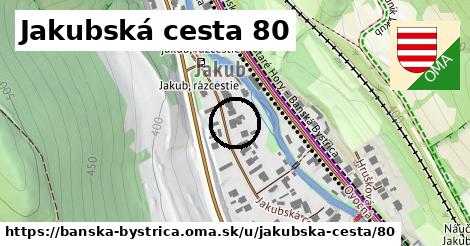 Jakubská cesta 80, Banská Bystrica