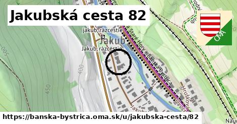 Jakubská cesta 82, Banská Bystrica