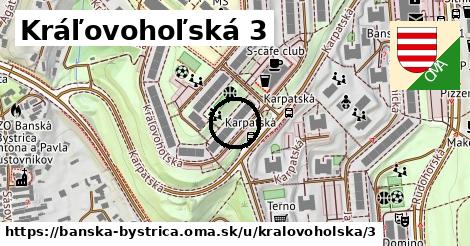 Kráľovohoľská 3, Banská Bystrica