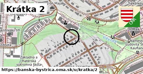 Krátka 2, Banská Bystrica