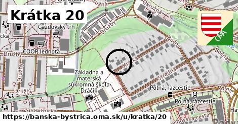 Krátka 20, Banská Bystrica