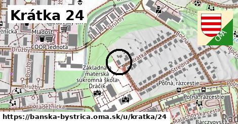 Krátka 24, Banská Bystrica