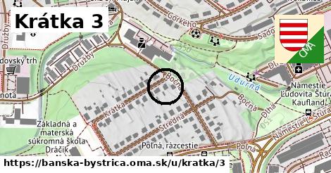 Krátka 3, Banská Bystrica