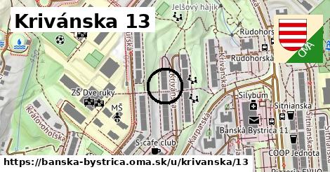 Krivánska 13, Banská Bystrica