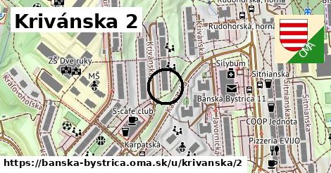 Krivánska 2, Banská Bystrica