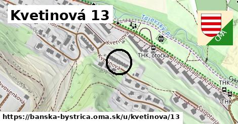 Kvetinová 13, Banská Bystrica