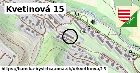 Kvetinová 15, Banská Bystrica