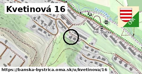 Kvetinová 16, Banská Bystrica