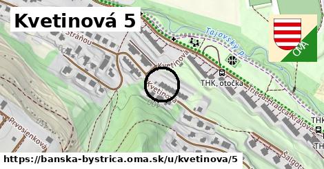 Kvetinová 5, Banská Bystrica