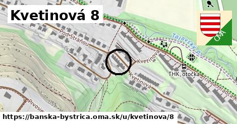 Kvetinová 8, Banská Bystrica