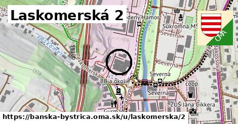 Laskomerská 2, Banská Bystrica