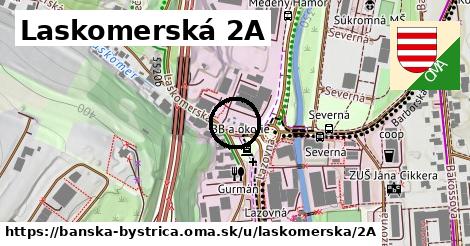 Laskomerská 2A, Banská Bystrica