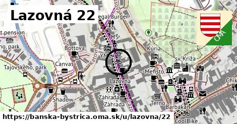 Lazovná 22, Banská Bystrica