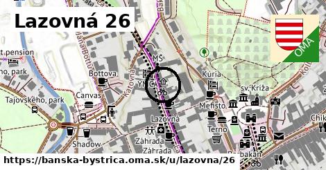 Lazovná 26, Banská Bystrica
