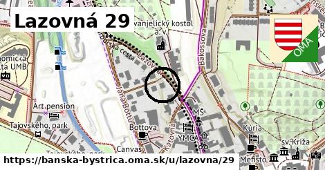 Lazovná 29, Banská Bystrica