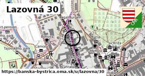 Lazovná 30, Banská Bystrica