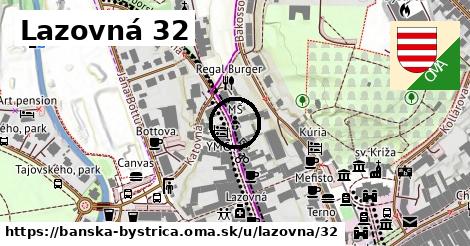 Lazovná 32, Banská Bystrica