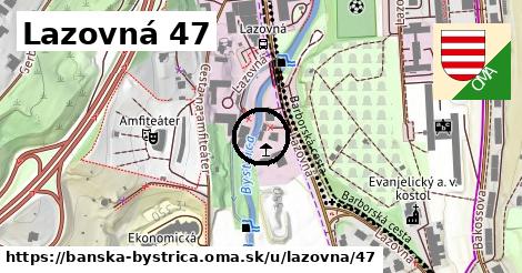 Lazovná 47, Banská Bystrica