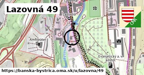 Lazovná 49, Banská Bystrica