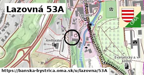 Lazovná 53A, Banská Bystrica