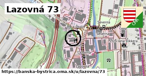 Lazovná 73, Banská Bystrica