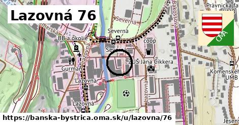 Lazovná 76, Banská Bystrica